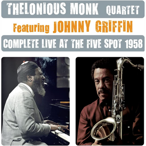 THELONIOUS MONK - COMPLETE LIVE AT THE FIVE SPOT 1958 (2023 - 2cd)