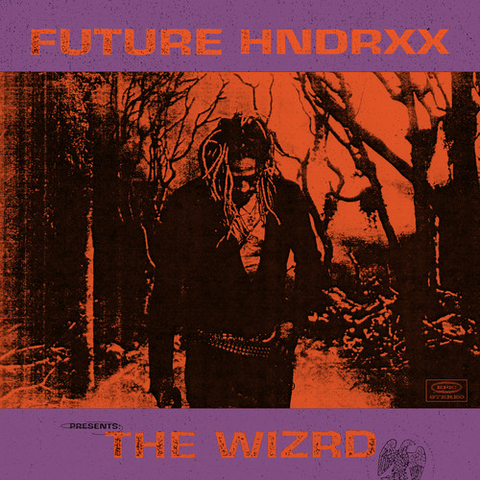 FUTURE HNDRXX - PRESENTS: THE WIZRD (2019)