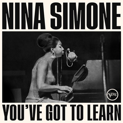 NINA SIMONE - YOU'VE GOT TO LEARN (LP - LIVE'66 - 2023)