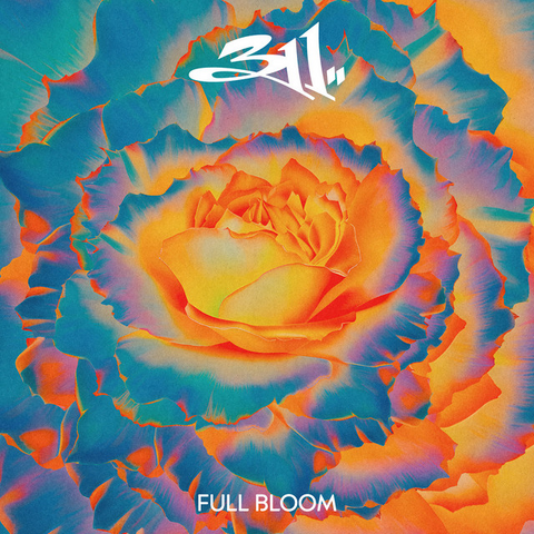 311 - FULL BLOOM (2025)