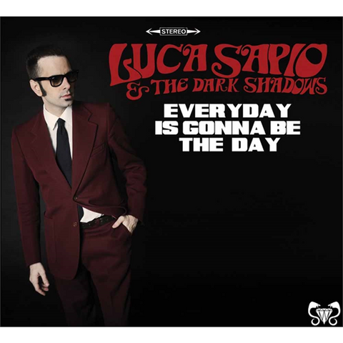 LUCA SAPIO - EVERYDAY IS GONNA BE THE DAY (2014)