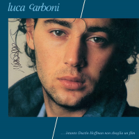 LUCA CARBONI - E INTANTO DUSTIN HOFFMAN NON SBAGLIA UN FILM (LP - AUTOGRAFATO | BLU | REM24 - 1984)