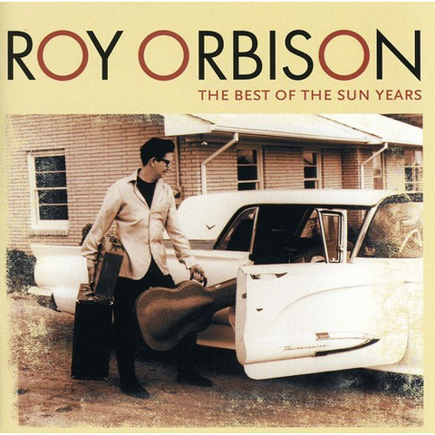 ROY ORBISON - BEST OF THE SUN YEARS