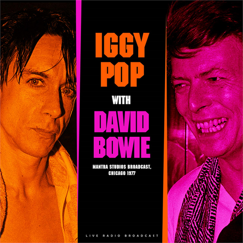 DAVID BOWIE & IGGY POP - BEST OF LIVE AT MANTRA STUDIOS (LP - 1977)