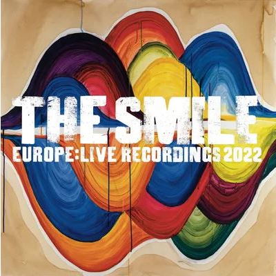 THE SMILE - EUROPE: live  recording 2022 (LP - 2023)