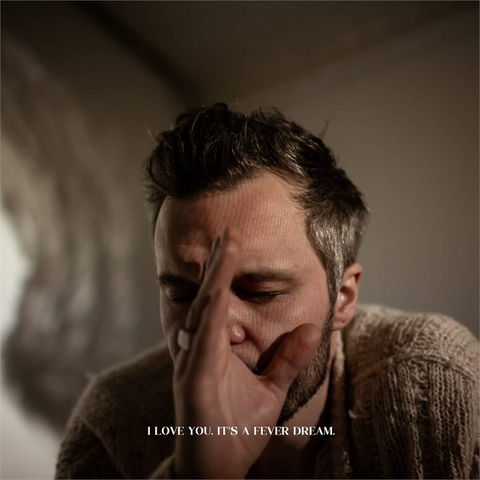 TALLEST MAN ON EARTH - I LOVE YOU. IT'S A FEVER DREAM (2019)