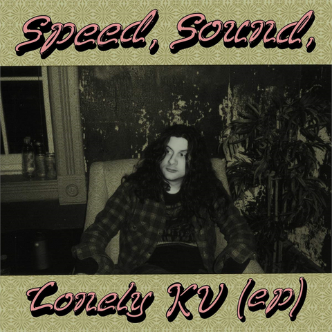KURT VILE - SPEED, SOUND, LONELY KV (2020 - EP)