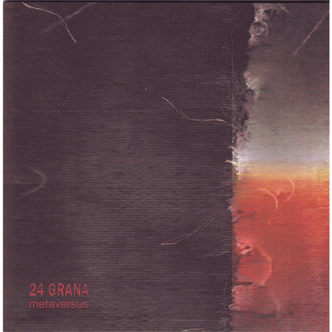 24 GRANA - METAVERSUS (LP - 25th ann | rem22 - 1999)