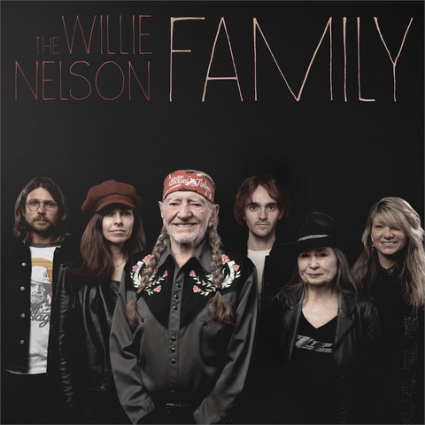 WILLIE NELSON - THE WILLIE NELSON FAMILY (2021)