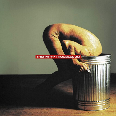 THERAPY? - TROUBLEGUM (LP - HQ+insert - 1994)