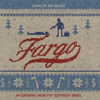 FARGO - SOUNDTRACK - FARGO: SEASON ONE (LP - REM25 - 2014)