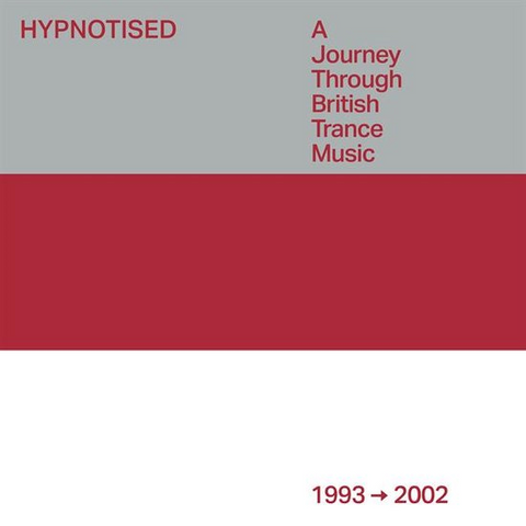 HYPNOTISED - ARTISTI VARI - HYPNOTISED: a journey through british trance music (2023 - 3cd)