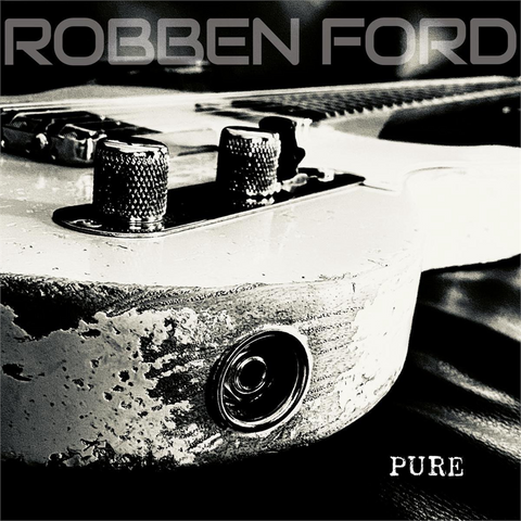 ROBBEN FORD - PURE (2021)