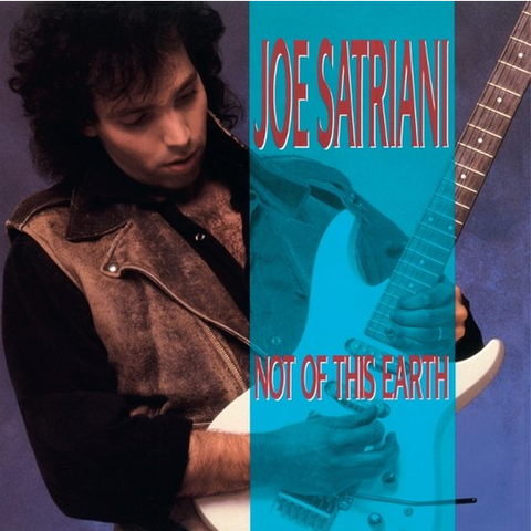 JOE SATRIANI - NOT OF THIS EARTH (LP - 40TH ANN | REM26 - 1986)