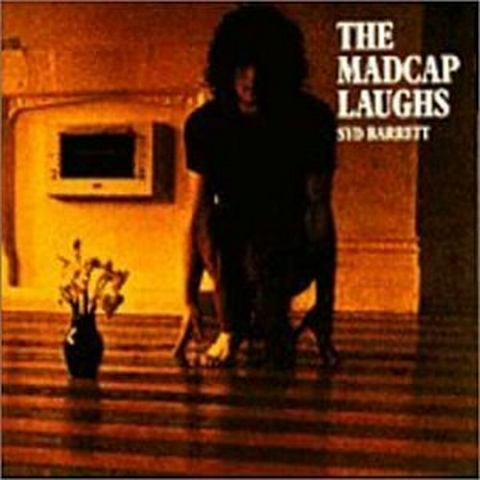 BARRETT SYD - THE MADCAP LAUGHS (1970)