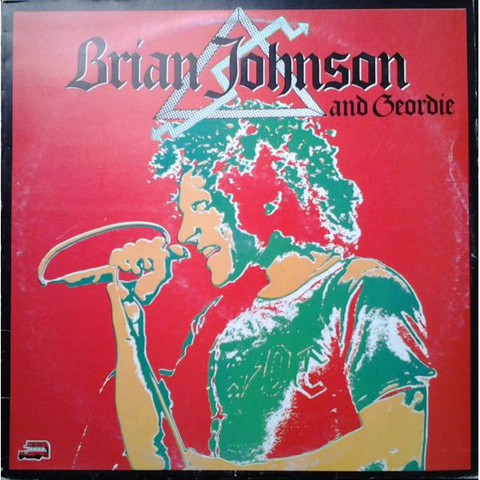 BRIAN AND GEORDIE JOHNSON - BRIAN JOHNSON AND GEORDIE (LP, ALBUM)