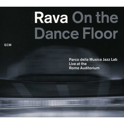 ENRICO RAVA - RAVA ON THE DANCE FLOOR (2012 - LIVE)