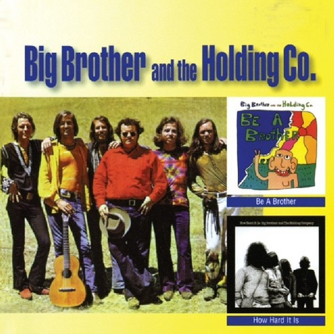 BIG BROTHER & HOLDING CO. - BE A BROTHER / HOW HARD IT IS