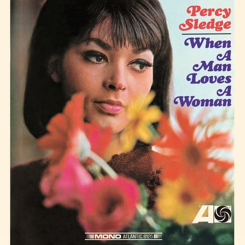 PERCY SLEDGE - WHEN A MAN LOVES A WOMAN (1966 - japan atlantic)