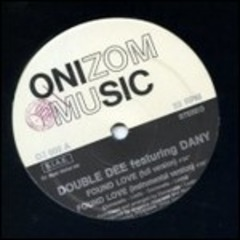 DOUBLE DEE FEAT DANY - FOUND LOVE (12'' -  rem.'20 - 1995)