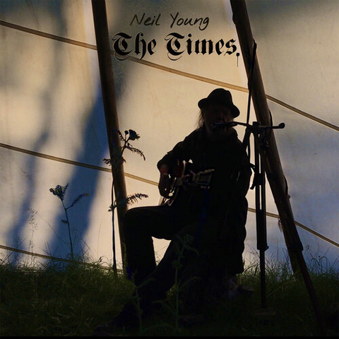 NEIL YOUNG - THE TIMES (LP - EP - 2020)
