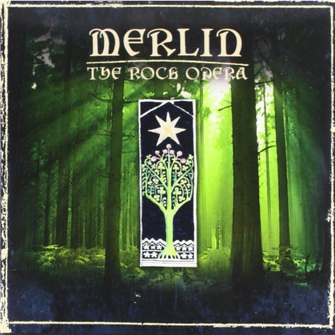 MERLIN - THE ROCK OPERA