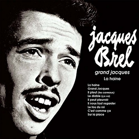 JACQUES BREL - GRAND JACQUES