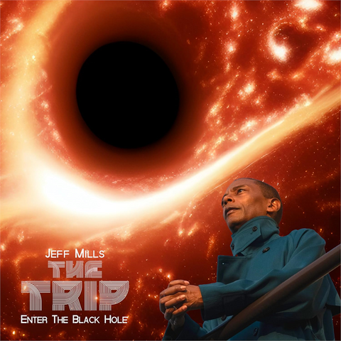 JEFF MILLS - THE TRIP: ENTER THE BLACK HOLE (2024 - JAPAN)