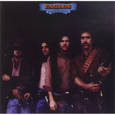 EAGLES - DESPERADO
