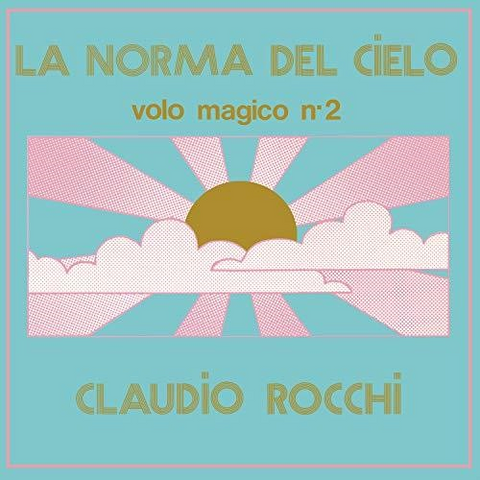 CLAUDIO ROCCHI - LA NORMA DEL CIELO (LP - 1972 - vol.2)