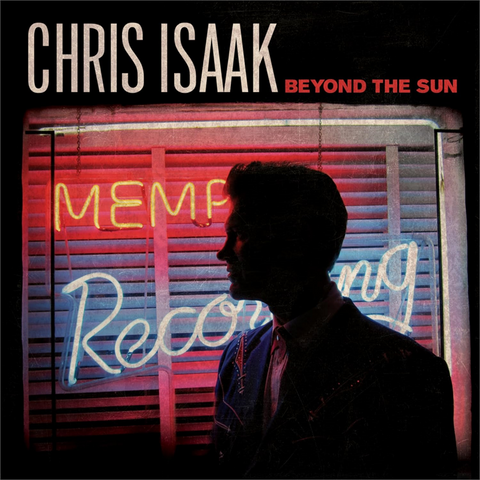 CHRIS ISAAK - BEYOND THE SUN