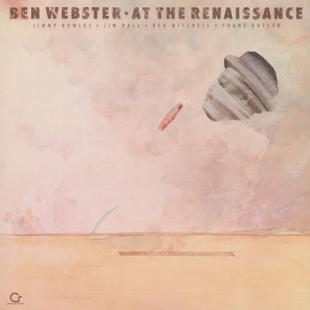 BEN WEBSTER - AT THE RENAISSANCE (LP - LIVE | REC60 | REM24 - 1985)