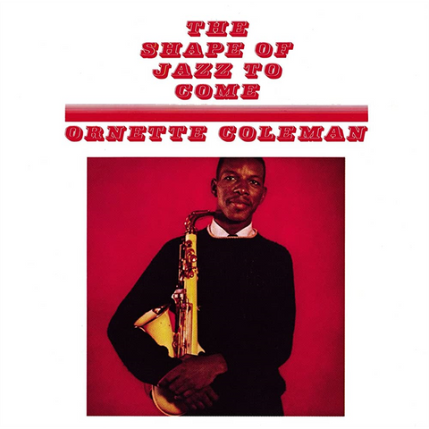 ORNETTE COLEMAN - THE SHAPE OF JAZZ TO COME (LP - blu)