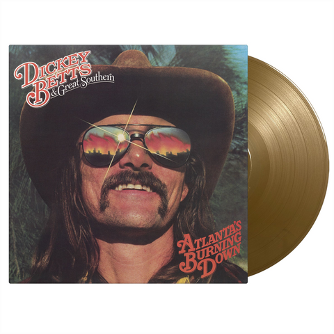 DICKEY BETTS & GREAT SOUTHERN - ATLANTA'S BURNING DOWN (LP - GOLD  LTD NUM | REM25 - 1978)