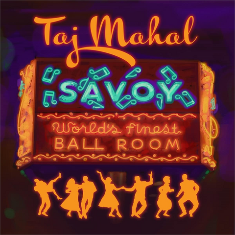TAJ MAHAL - SAVOY (LP - 2023)