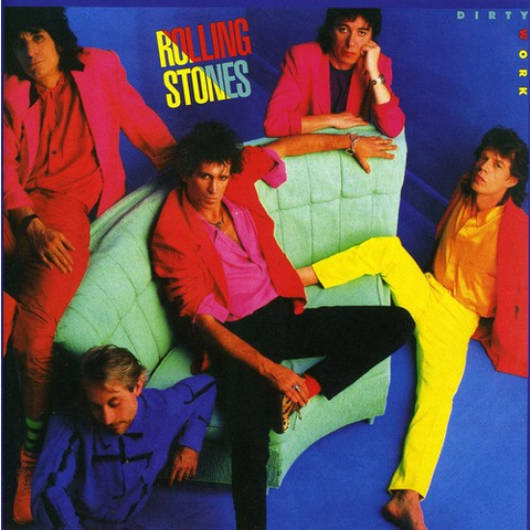THE ROLLING STONES - DIRTY WORK (1986)
