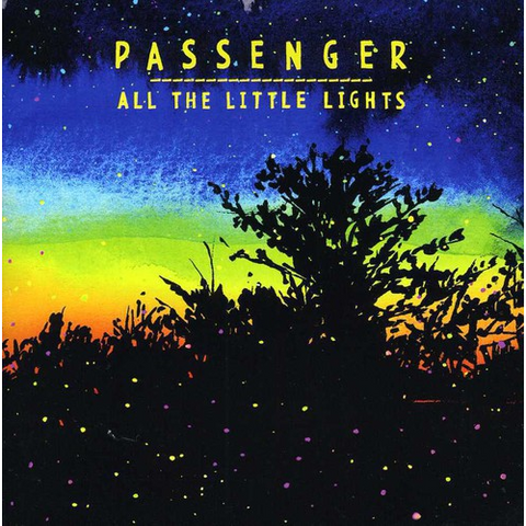 PASSENGER - ALL THE LITTLE LIGHTS