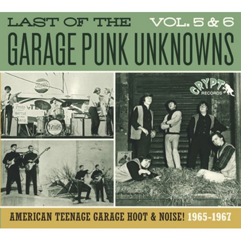 LAST OF THE GARAGE PUNK - ARTISTI VARI - LAST OF THE GARAGE PUNK UNKNOWNS VOL.5&6 (2CD)