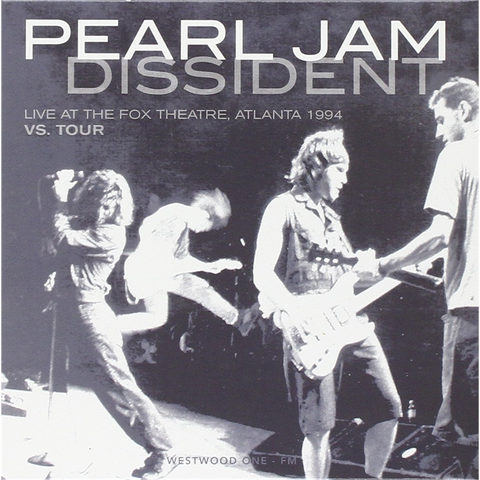 PEARL JAM - DISSIDENT: live at the fox theatre (1994)