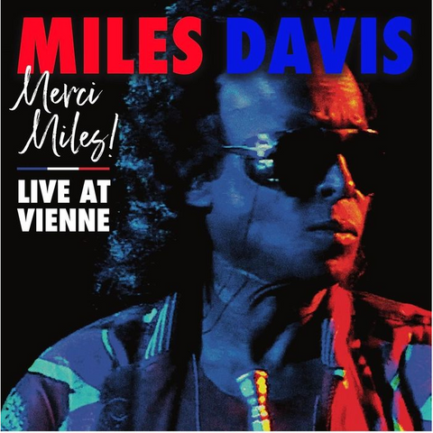 MILES DAVIS - MERCI MILES! Live at Vienne (2LP - 2021)