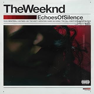 THE WEEKND - ECHOES OF SILENCE (2011)