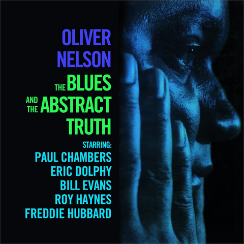 OLIVER NELSON - THE BLUES AND THE ABSTRACT TRUTH (961 - REM24)