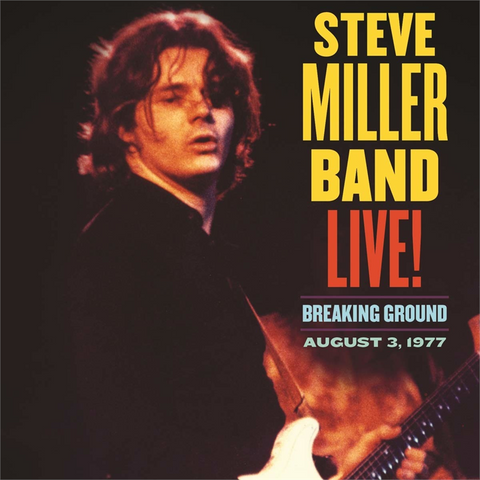 MILLER STEVE - LIVE! BREAKING GROUND 1977 (2021)