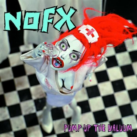 NOFX - PUMP UP THE VALUUM (LP - rem23 - 2000)