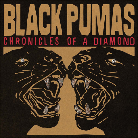 BLACK PUMAS - CHRONICLES OF A DIAMOND (2023)