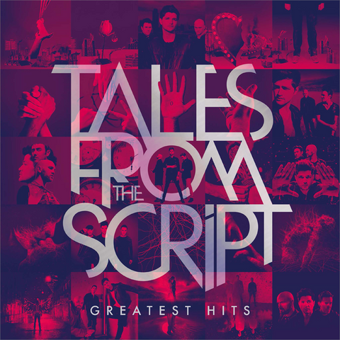 THE SCRIPT - TALES FROM THE SCRIPT: GREATEST HITS (2021)
