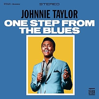 JOHNNIE TAYLOR - ONE STEP FROM THE BLUES (LP - 2024)