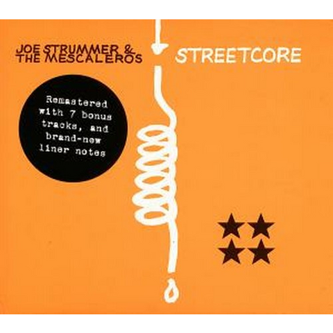 JOE STRUMMER & THE MESCALEROS - STREETCORE (2003)