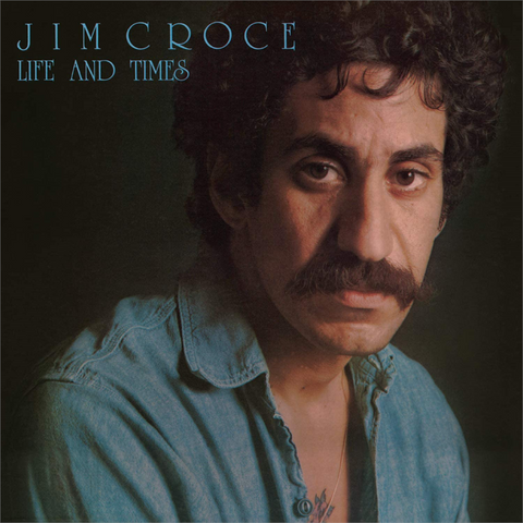 JIM CROCE - LIFE & TIMES (LP - 50th ann | blu | rem23 - 1973)