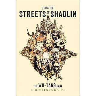 WU-TANG CLAN - FROM THE STREETS OF SHAOLIN: THE WU-TANG SAGA
